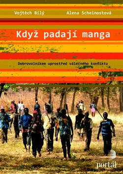 Když padají manga (Alena Scheinostová, Vojtěch Bílý)