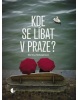 Kde se líbat v Praze (Martina Riebauerová)