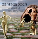 Zahrada soch (1xaudio na cd) (Tomáš Reindl, Irena Žantovská)