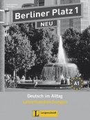 Berliner Platz NEU 1 Lehrerhandbuch - metodická príručka (Christiane Lemcke, Lutz Rohrmann, Theo Scherling)