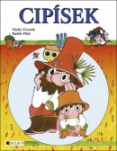 Cipísek (Radek Pilař, Václav Čtvrtek)