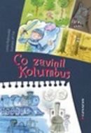 Co zavinil Kolumbus (Jiří Fixl, Lenka Rožnovská)