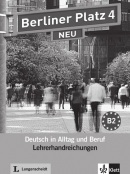 Berliner Platz NEU 4 Lehrerhandbuch - metodická príručka (Christiane Lemcke, Lutz Rohrmann, Theo Scherling)