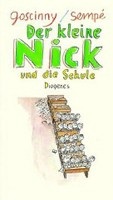 Der Kleine Nick und die Schule (Jean-Jacques Sempé, René Goscinny)