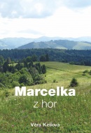 Marcelka z hor (Věra Keilová)