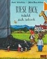 Riese Rick macht sich schick (Axel Scheffler)