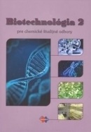 Biotechnológia 2 pre chemické ŠO (Silvia Loffayová)
