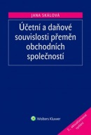 Účetní a daňové souvislosti přeměn obchodních společností (Jana Skálová)