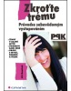 Zkroťte trému (Jiří Daníček)