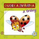 Dudek a zvířátka z trávy (Adolf Dudek, Radek Adamec)