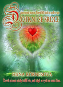 Dotkni se srdce (Hana Marie Körnerová)