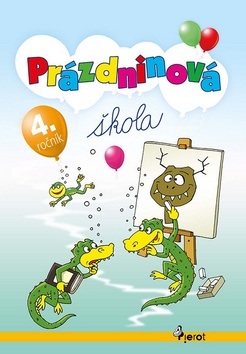 Prázdninová škola 4. ročník (Petr Šulc, Ľubica Kohániková)