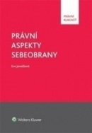 Právní aspekty sebeobrany (Eva Janečková)