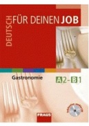 Deutsch für deinen job - Gastronomie + CD (Neil Deane, Jitka Staňková)