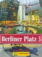 Berliner Platz 3 Lehrbuch + Arbeitsbuch + CZ zum Arbeitsbuch (A. Koeker, C. Lemcke, Lutz Rohrmann)
