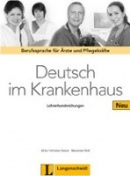 Deutsch im Krankenhaus. Lehrerhandreichungen: Berufssprache für (Margret Rodi, U. Firnhaber-Sensen)