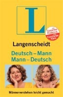 Langenscheidt Deutsch - Mann / Mann - Deutsch: Maennerverstehen leicht gemacht (Constanze Kleis, S. Froehlich)