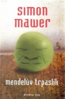 Mendelův trpaslík (Simon Mawer)