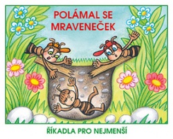 Polámal se mraveneček (Josef Kožíšek)