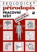Ekologický přírodopis pro 8. ročník ZŠ - Pracovní sešit (Danuše Kvasničková)