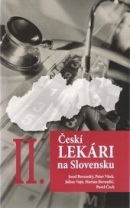 Českí lekári na Slovensku II. (Jozef Rovenský, kolektív)