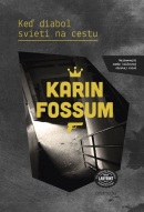 Keď diabol svieti na cestu (Karin Fossum)