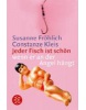 Jeder Fisch Ist Schoen, Wenn Er An (Constanze Kleis, S. Froehlich)