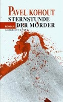 Sternstunde der Moerder (Pavel Kohout)