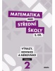 Matematika pro SŠ - 2. díl (učebnice) (Michaela Cizlerová, kolektív)