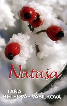 Nataša (Táňa Keleová-Vasilková)