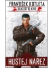 Bratrstvo krve Hustej nářez (František Kotleta)