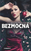 Bezmocná (Dominika Würll)