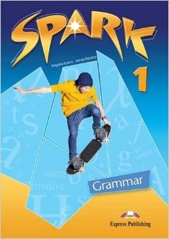 Spark 1 Grammar book (Jenny Dooley, Virginia Evans)