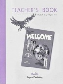 Welcome 3 Teacher's book - Metodická príručka (Virginia Evans, Elizabeth Gray)