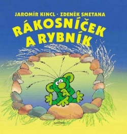 Rákosníček a rybník (Jaromír Kincl, Zdeněk Smetana)