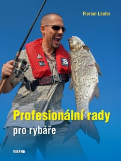 Profesionální rady pro rybáře (Florian Läufer)