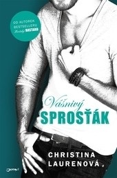 Vášnivý sprosťák (Christina Lauren)