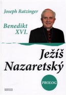 Ježíš Nazaretský III. (Joseph Ratzinger)