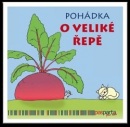 Pohádka o veliké řepě (František Bartoš, Hana Zobačová)