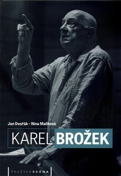 Karel Brožek (Jan Dvořák, Nina Malíková)
