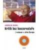 Kritik bez konzervatoře