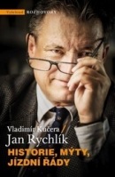 Historie, mýty, jízdní řády (Jan Rychlík, Vladimír Kučera)