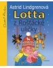 Lotta z Rošťácké uličky (Astrid Lindgren, Alena Ladová)
