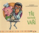 Tři kuchaři vaří (Hana Zobačová)