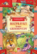 Najkrajšie rozprávky bratov Grimmovcov (Wilhelm Grimm, Jacob Grimm)