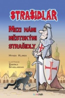 Strašidlář Mezi námi městskými strašidly (Hynek Klimek, Zdeňka Študlarová)