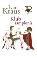 Klub šampionů (Ivan Kraus)