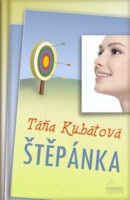 Štěpánka (Táňa Kubátová)