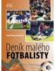 Deník malého fotbalisty - 3.vydání (Josef Pepson Snětivý)