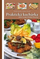 Praktická kuchárka dobré rady Zdenky Horeckej (Zdenka Horecká, Vladimír Horecký)